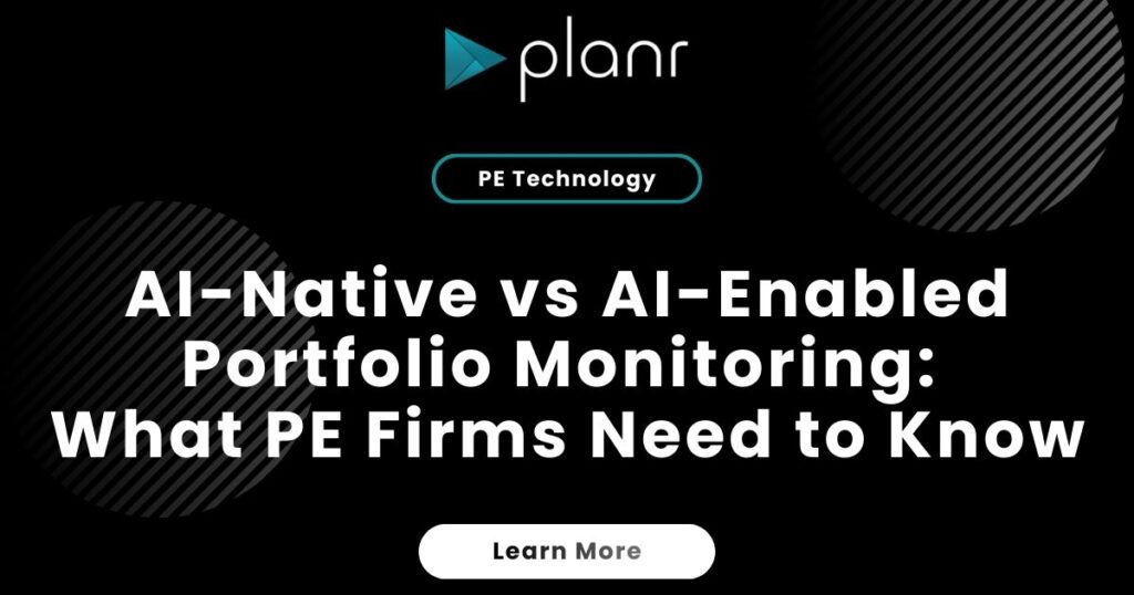 AI-Native vs AI-Enabled Portfolio Monitoring: What PE Firms Need to Know